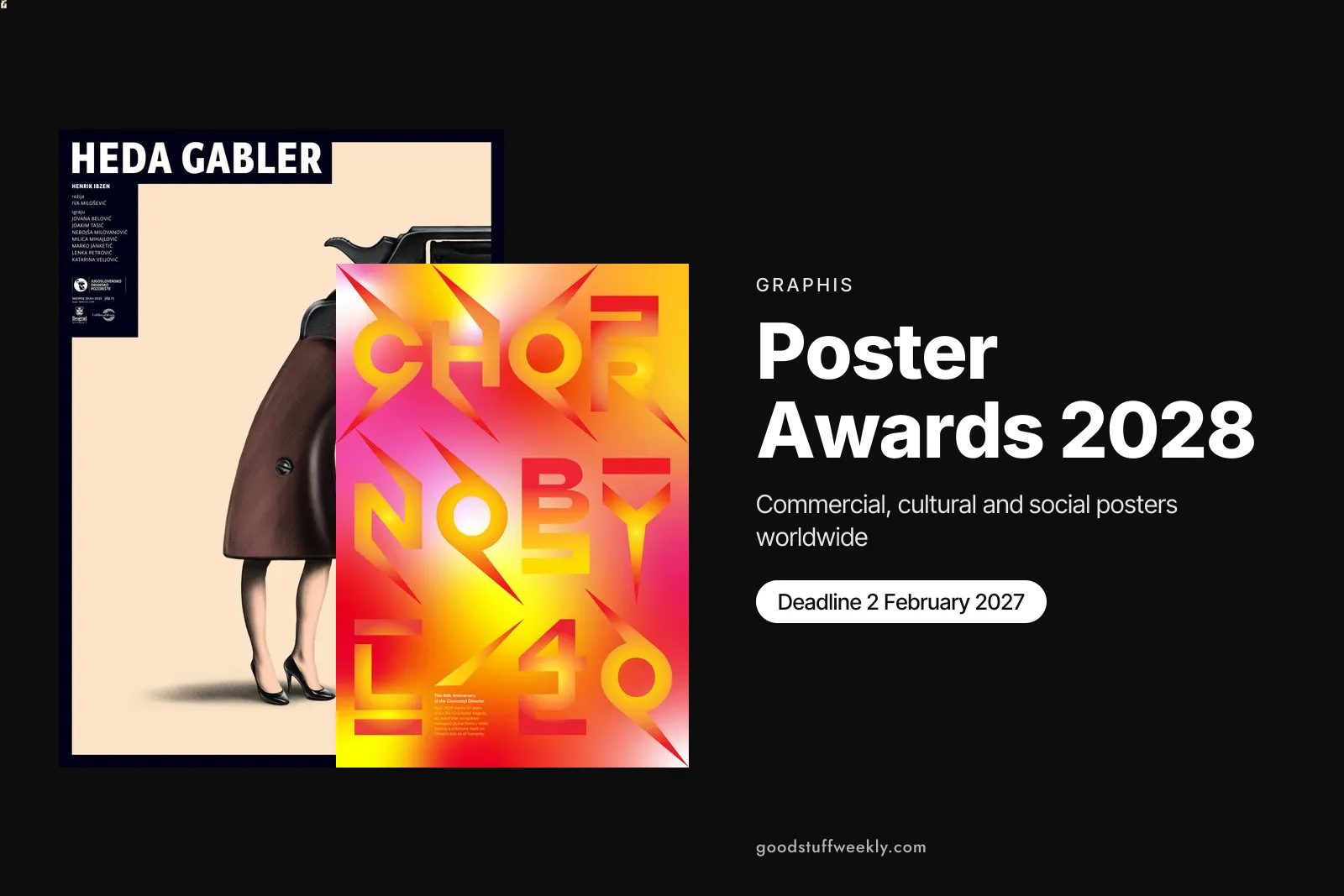 Two Platinum-winning posters, Hedda Gabler and Chornobyl 40th, beside the title Graphis Poster Awards 2028