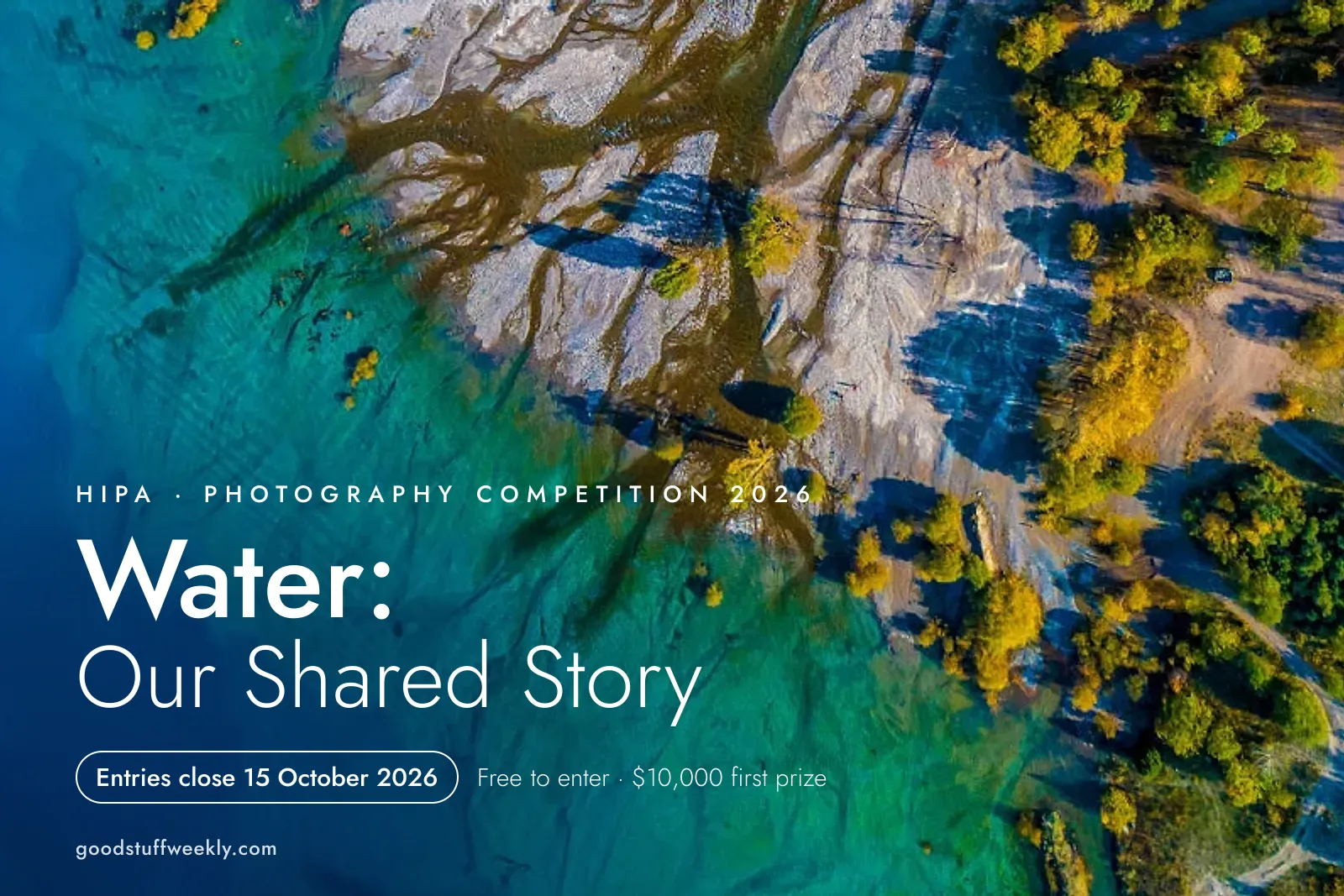 HIPA Water: Our Shared Story 2026: aerial photo of a braided river meeting turquoise lake water beside autumn trees