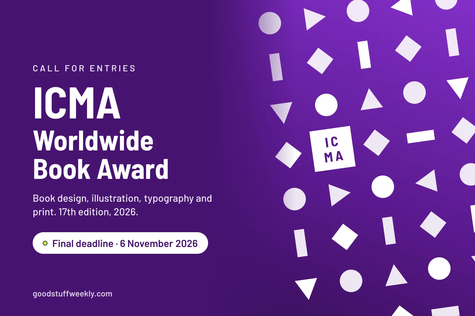 ICMA Worldwide Book Award 2026 call for entries: white geometric shapes on purple, final deadline 6 November 2026