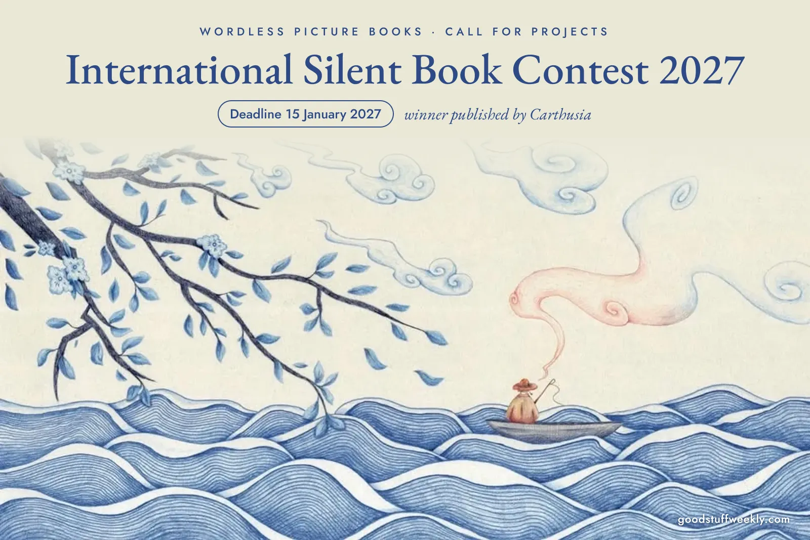 International Silent Book Contest 2027: blue pencil illustration of a fisherman in a small boat on stylised waves under a flowering branch; deadline 15 January 2027
