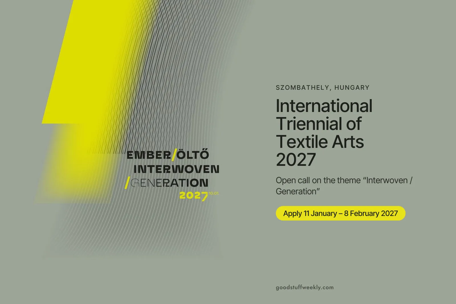 Triennial poster with a yellow stripe and the words Interwoven / Generation, beside the call details