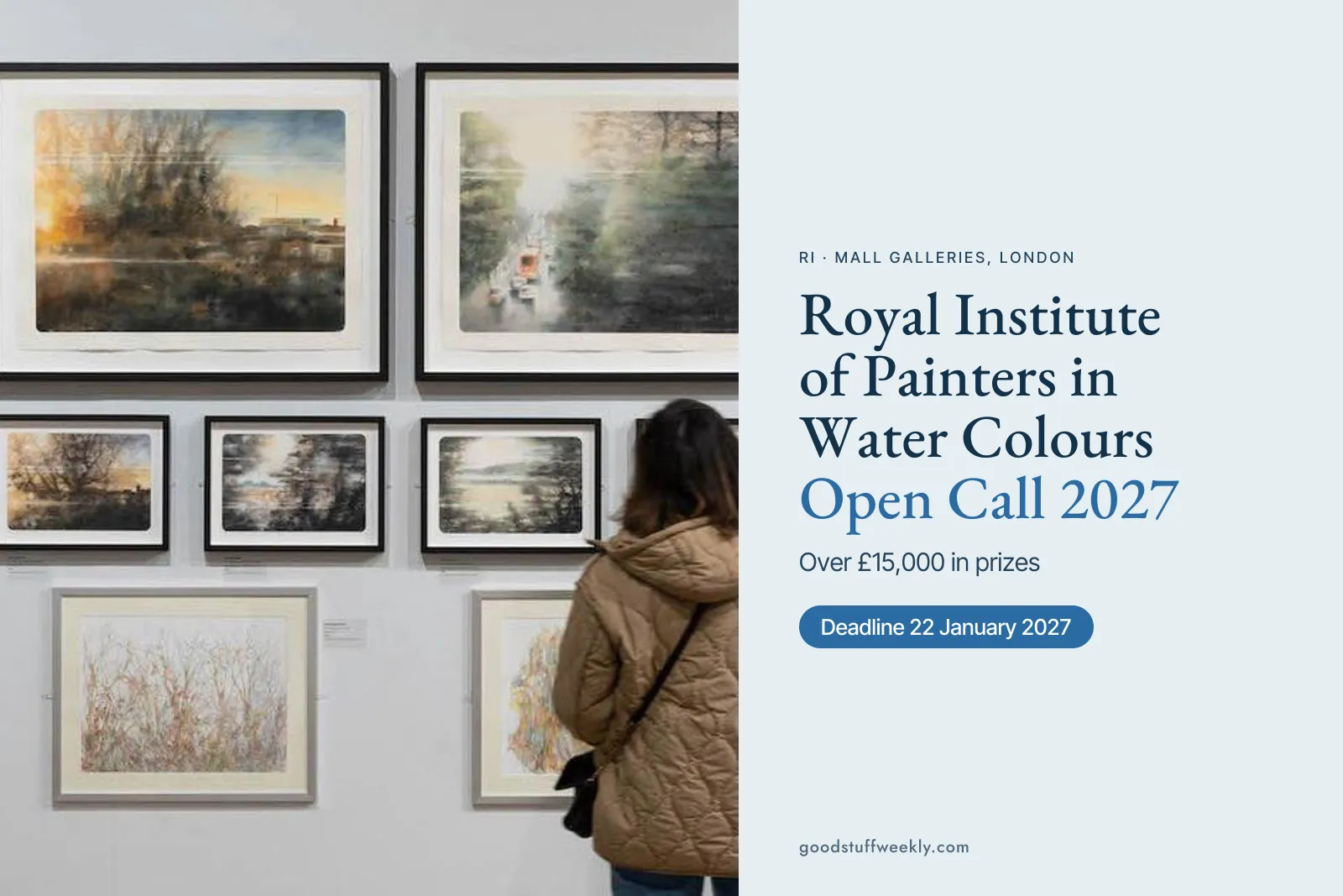 Visitor among framed watercolours at the RI exhibition, Mall Galleries, beside the title Royal Institute of Painters in Water Colours Open Call 2027